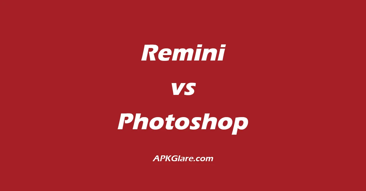 remini vs photoshop